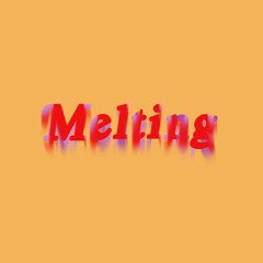 Melting