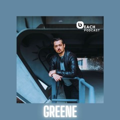 Beach Podcast™ Guest Mix by Greene