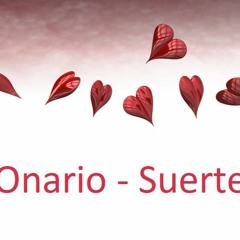 SUERTE - Onario