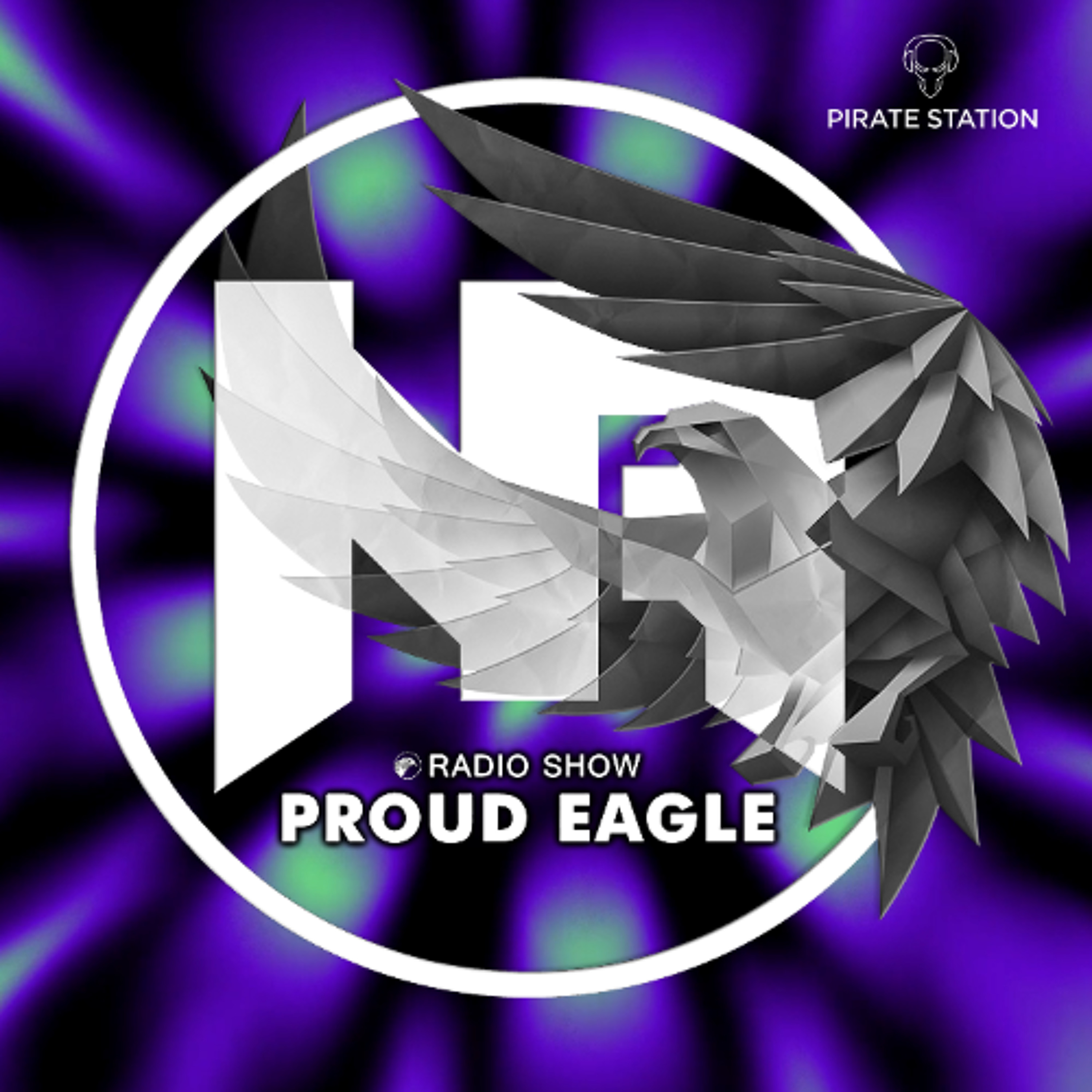 Nelver - Proud Eagle Radio Show #625 [Pirate Station Online] (20-05-2026) episode artwork