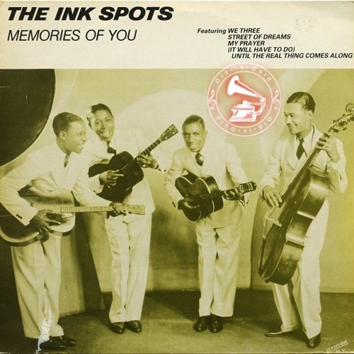 Stream 1940 The Ink Spots Memories of You by OldisGold Listen