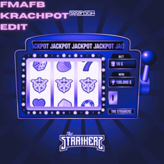 The Straikerz - Jackpot (FMAFB Krachpot Edit)