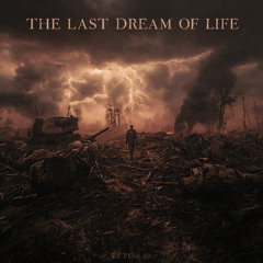 The Last Dream of Life