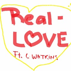 Real Love Ft - C Bomb