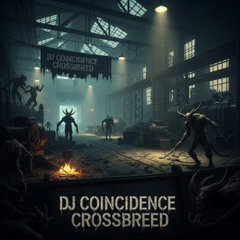 CROSSBREED SESSION / Drum and Bass Mix 020 - Dj Coincidence