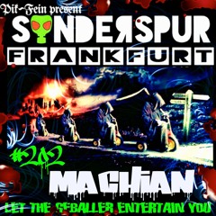 MACHIAN @ SONDERSPUR | POD. #202 - FRANKFURT | 06.006.2020