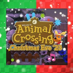 Animal Crossing - Christmas Eve '23