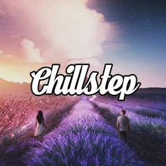 Chillstep #3