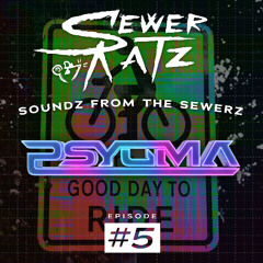 Psygma Bicycle Day Mix - Soundz From The Sewerz 005