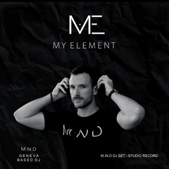 MYE001 - M.IN.D Dj Set - Melodic & Techno