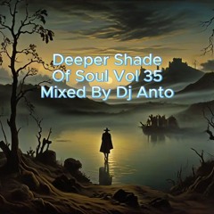 Deeper Shade Of Soul Vol 35