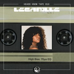 HEADS KNOW TAPE 010: LeCamille