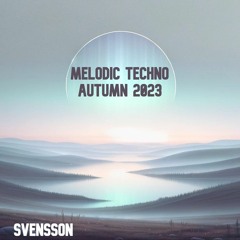 Melodic Techno - Autumn DJ Set