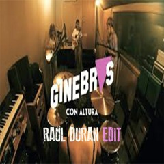 DOWNLOAD⤵️ Ginebras- Con altura (Raul Duran EDIT)