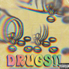 DRUGS!!