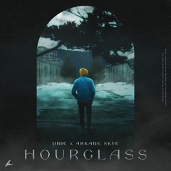 DNIE - Hourglass (feat. Arkane Skye)