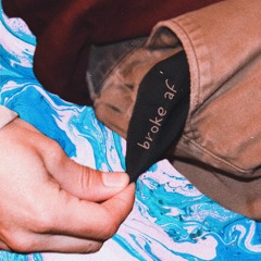 Broke Af w/Oved da Kid + Anoki