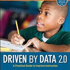 Driven by Data 2.0: A Practical Guide to Improve Instruction BY: Paul Bambrick-Santoyo (Author)