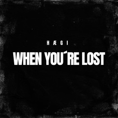 When You're Lost