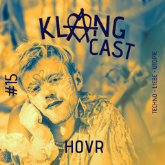HOVR - KLANGCAST #015