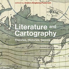 Download pdf Literature and Cartography: Theories, Histories, Genres (The MIT Press) by  Anders Engb