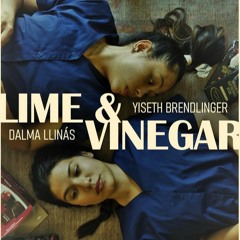 Lime & Vinegar (Opening Movie Scene)