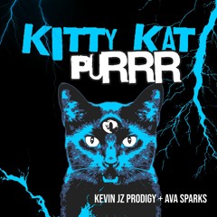 Kevin JZ Prodigy ft. Ava Sparks - Kitty Kat Purr (Original Mix)