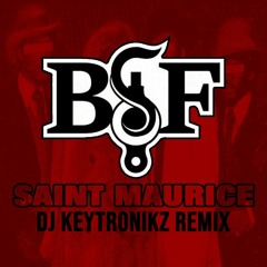 Black Soprano Family - Saint Maurice (DJ Keytronikz Remix)