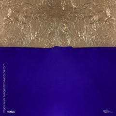 Stuck In My Throat (Technicolor Edit)