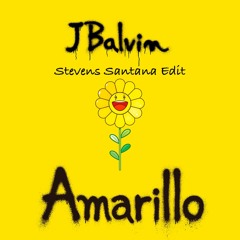 J.Balvin - Amarillo (Stevens Santana Edit)  Free Dowload