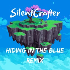 TheFatRat & RIELL - Hiding In The Blue [SilentCrafter Remix]