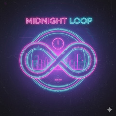 Midnight Loop