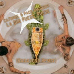 Ca7riel & Paco Amoroso - La Que Puede, Puede (Bagavond Remix) (Free DL)