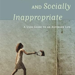 [DOWNLOAD] EPUB 📃 Nerdy, Shy, and Socially Inappropriate: A User Guide to an Asperge