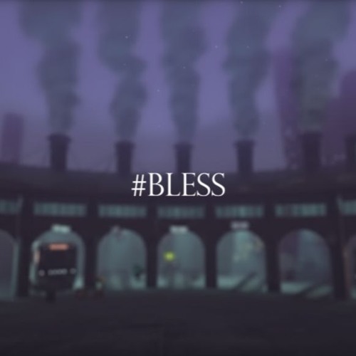 #Bless