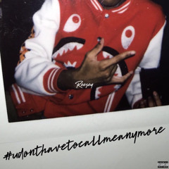 #UDontHaveToCallMeAnymore (Radio Version)