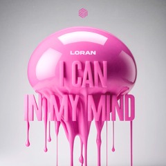 Loran - I Can (In My Mind)