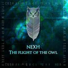 Nexh - The Flight Of The Owl