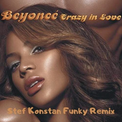 Crazy in Love (Stef Konstan Funky Preview)