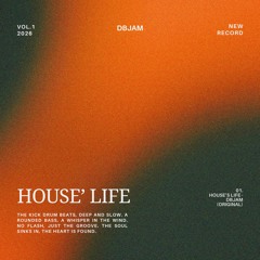 House's Life - Dbjam (Original)