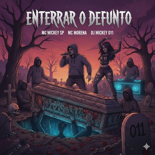 Enterrar o Defunto Mc Mickey Sp Mc Morena Dj Mickey 011(MP3_160K).mp3