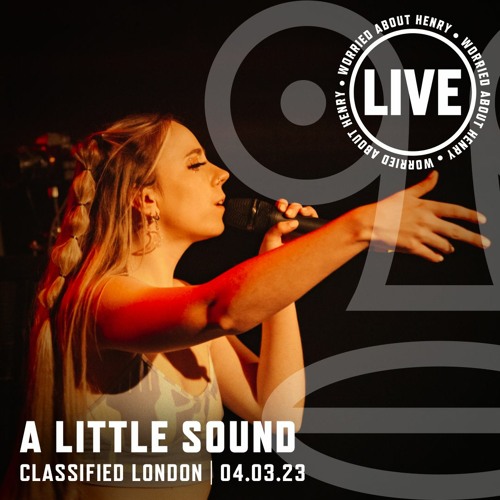 WAH LIVE: A LITTLE SOUND | Printworks 04.03.23