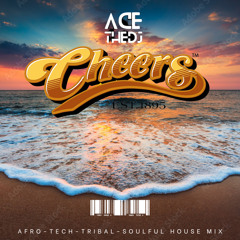 CHEERS Pt 3 -  2025, AFRO - TECH - TRIBAL - SOULFUL HOUSE  MIX