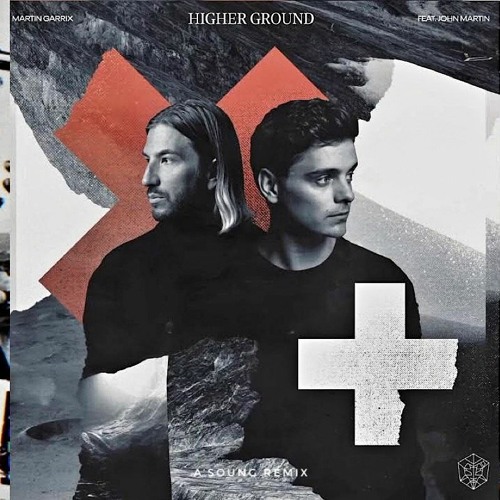 Martin Garrix feat. John Martin - Higher Ground (A'SOUNG Remix)