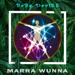 🍃🍃🍃 MARRA WUNNA 🍃🍃🍃😙💨💨✨