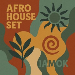 Afro House Set Vol.2