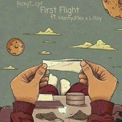First Flight (with. MontyJFlex, L-Roy)