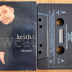 Keith Sweat ft. Kut Klose - Twisted Mix [2024]