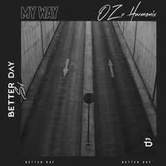 OZ, Harmonix - My Way (Original Mix)