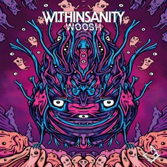 Withinsanity - Woosh